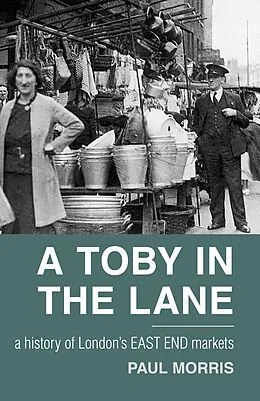 E-Book (epub) A Toby in the Lane von Paul Morris