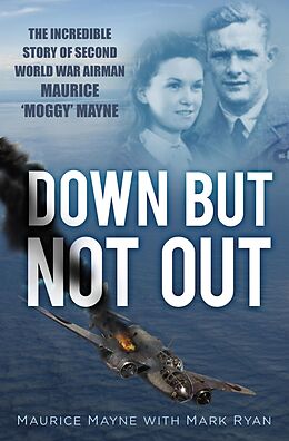 eBook (epub) Down But Not Out de Maurice Mayne, Mark Ryan