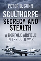eBook (epub) Sculthorpe Secrecy and Stealth de Peter B. Gunn