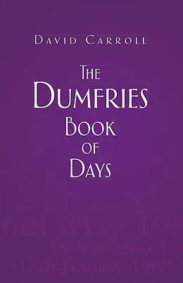 E-Book (epub) The Dumfries Book of Days von David Carroll
