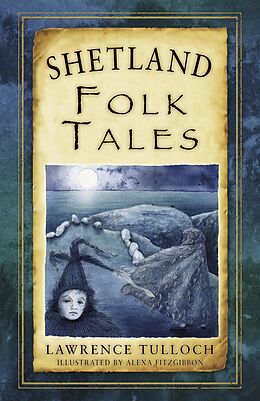 eBook (epub) Shetland Folk Tales de Lawrence Tulloch