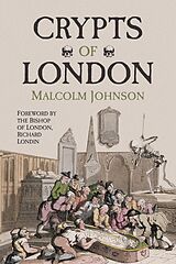 eBook (epub) Crypts of London de Malcolm Johnson