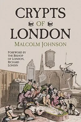 E-Book (epub) Crypts of London von Malcolm Johnson