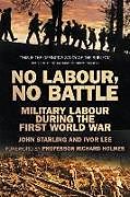 Couverture cartonnée No Labour, No Battle de John Starling, Ivor Lee