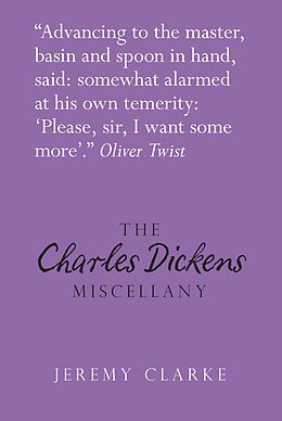 E-Book (epub) The Charles Dickens Miscellany von Jeremy Clarke