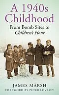 E-Book (epub) A 1940s Childhood von James Marsh