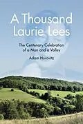 E-Book (epub) A Thousand Laurie Lees von Adam Horovitz