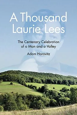 E-Book (epub) A Thousand Laurie Lees von Adam Horovitz