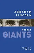 E-Book (epub) Abraham Lincoln: pocket GIANTS von Adam I. P. Smith