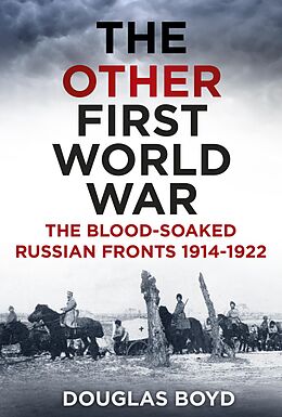 eBook (epub) The Other First World War de Douglas Boyd