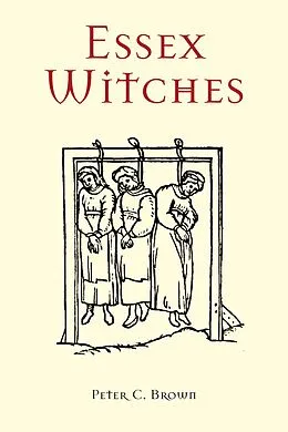 E-Book (epub) Essex Witches von Peter C. Brown