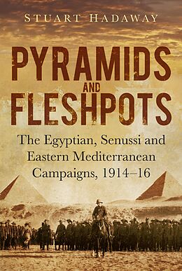 eBook (epub) Pyramids and Fleshpots de Stuart Hadaway