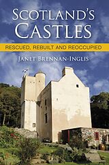 eBook (epub) Scotland's Castles de Janet Brennan-Inglis