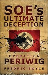 eBook (epub) SOE's Ultimate Deception de Fredric Boyce