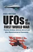 Couverture cartonnée UFOs of the First World War de Nigel Watson