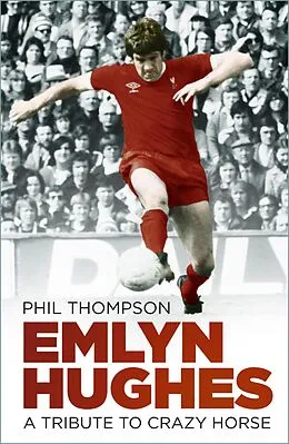 E-Book (epub) Emlyn Hughes von Phil Thompson