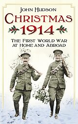 eBook (epub) Christmas 1914 de John Hudson