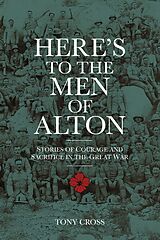 eBook (epub) Here's to the Men of Alton de Tony Cross