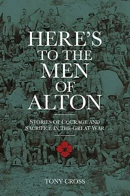 E-Book (epub) Here's to the Men of Alton von Tony Cross