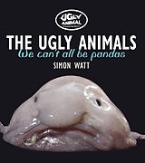 E-Book (epub) The Ugly Animals von Simon Watt