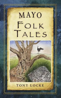 E-Book (epub) Mayo Folk Tales von Tony Locke