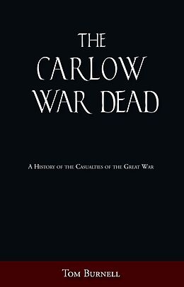 eBook (epub) The Carlow War Dead de Tom Burnell