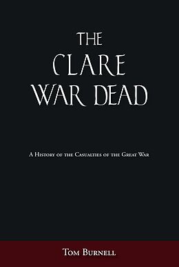 eBook (epub) The Clare War Dead de Tom Burnell