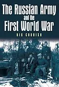 E-Book (epub) The Russian Army and the First World War von Nik Cornish