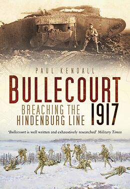 eBook (epub) Bullecourt 1917 de Paul Kendall