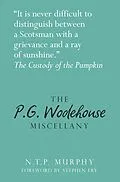E-Book (epub) The P.G. Wodehouse Miscellany von N. T. P Murphy