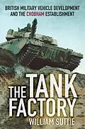 E-Book (epub) The Tank Factory von William Suttie
