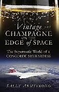Couverture cartonnée Vintage Champagne on the Edge of Space de Sally Armstrong