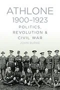 E-Book (epub) Athlone 1900-1923 von John Burke