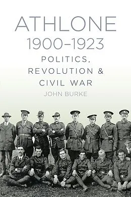 E-Book (epub) Athlone 1900-1923 von John Burke