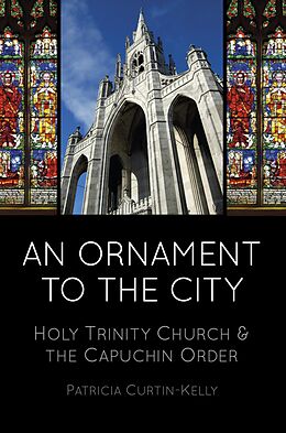 eBook (epub) An Ornament to the City de Patricia Curtin-Kelly