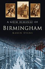 eBook (epub) A Grim Almanac of Birmingham de Karen Evans