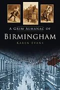 E-Book (epub) A Grim Almanac of Birmingham von Karen Evans