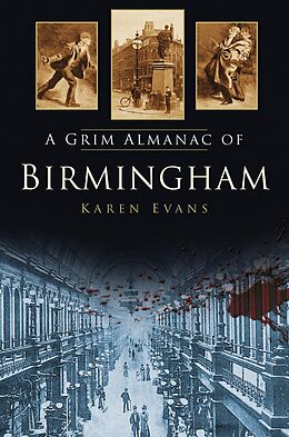 eBook (epub) A Grim Almanac of Birmingham de Karen Evans