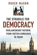 E-Book (epub) The Struggle for Democracy von Roger Mason