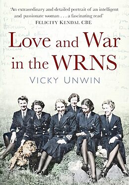 eBook (epub) Love and War in the WRNS de Vicky Unwin