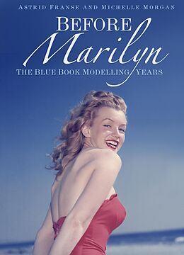 eBook (epub) Before Marilyn de Astrid Franse, Michelle Morgan