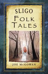eBook (epub) Sligo Folk Tales de Joe Mcgowan