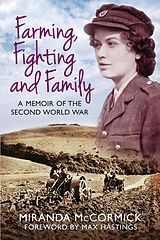 eBook (epub) Farming, Fighting and Family de Miranda McCormick