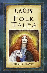 eBook (epub) Laois Folk Tales de Nuala Hayes