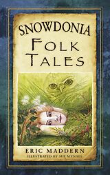 eBook (epub) Snowdonia Folk Tales de Eric Maddern