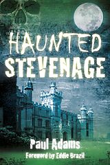 E-Book (epub) Haunted Stevenage von Paul Adams