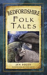 eBook (epub) Bedfordshire Folk Tales de Jen Foley