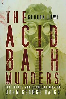 E-Book (epub) The Acid Bath Murders von Gordon Lowe