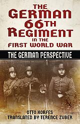 eBook (epub) The German 66th Regiment in the First World War de Otto Korfes