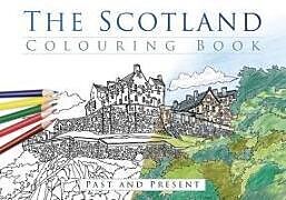 Couverture cartonnée The Scotland Colouring Book: Past and Present de 